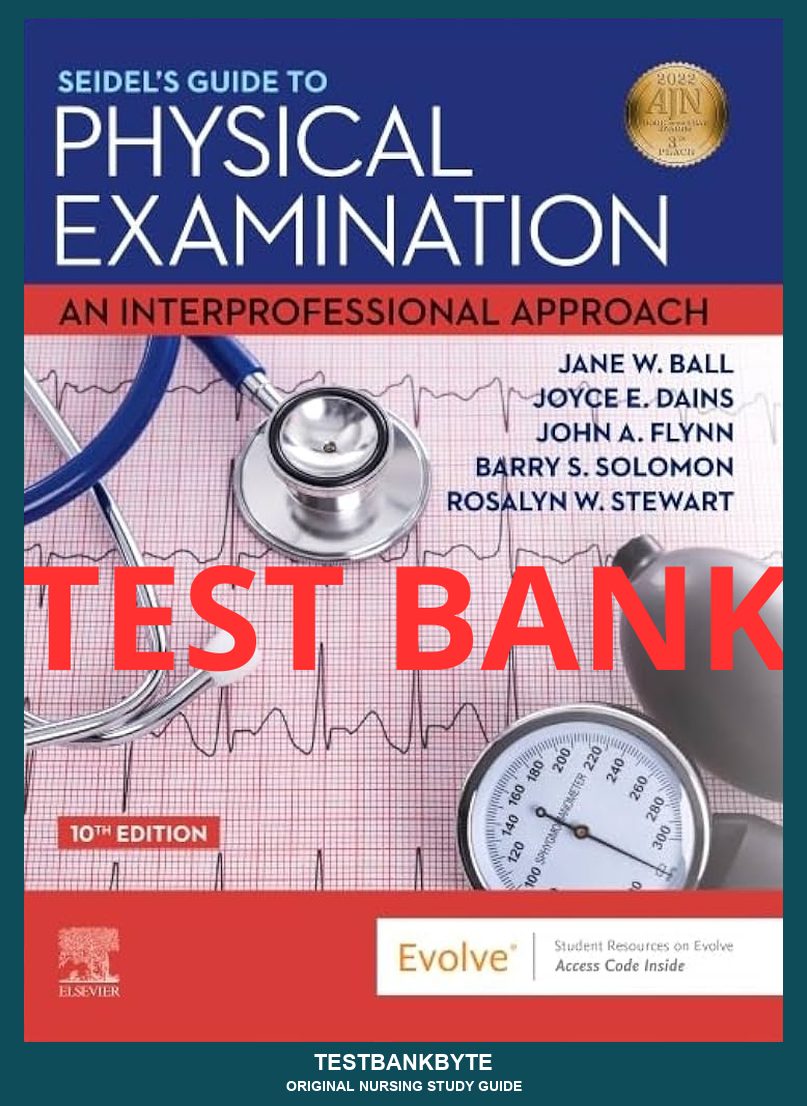 Guide to Physical Examination: An Interprofessional Approach 10th Edition — Nursing Study Guide (10th-Ed Aligned)