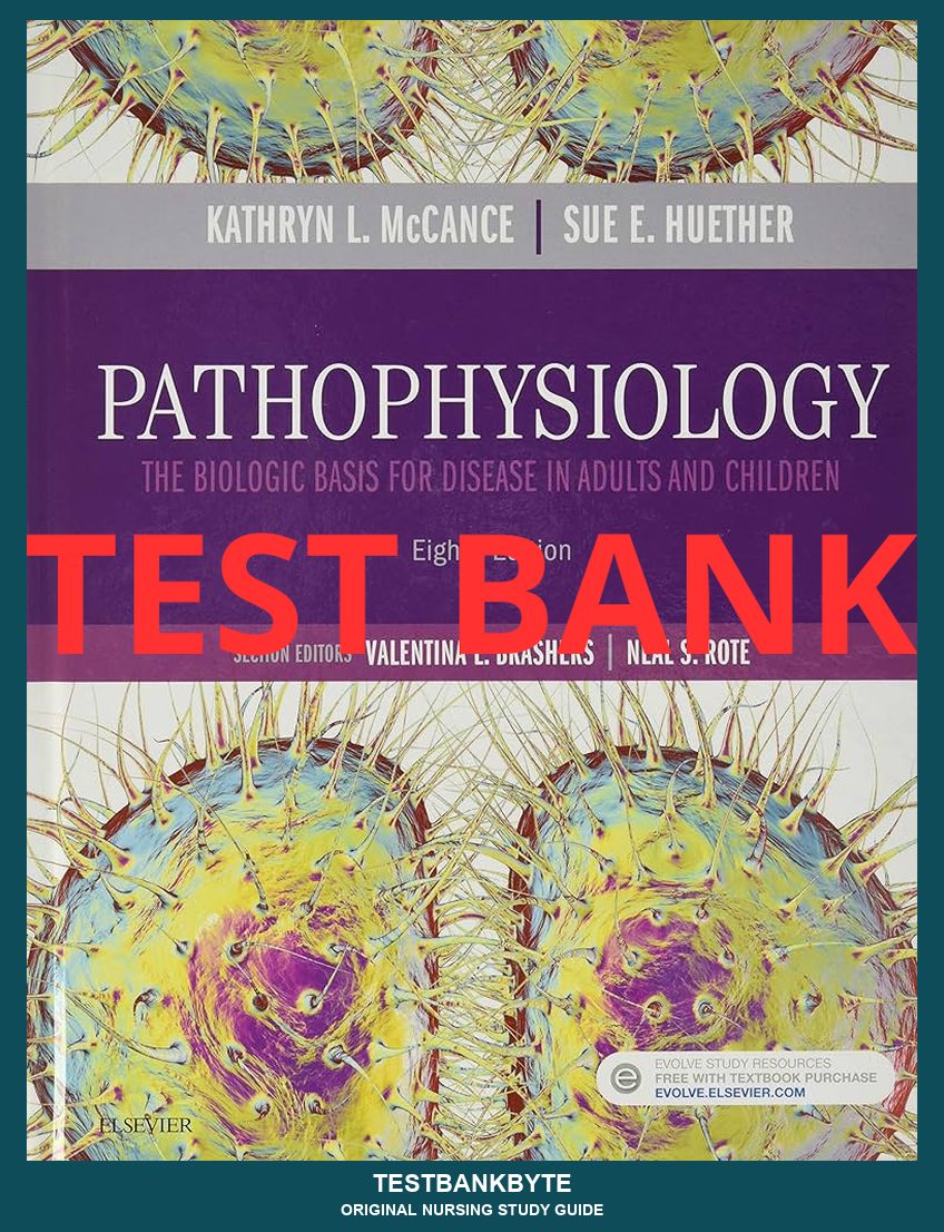 Pathophysiology: The Biologic Basis for Disease in Adults and Children 8th Edition — Nursing Study Guide (8th-Ed Aligned)