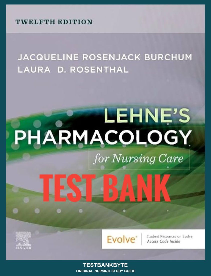 Pharmacology for Nursing Care 12th Edition — Nursing Study Guide (12th-Ed Aligned)